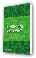 SOON - Delphi Quality-Driven Development -SOON!